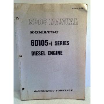 Komatsu Forklift Shop Manual 6D105-1 Series Diesel Engine, Service &amp; Repair(3195