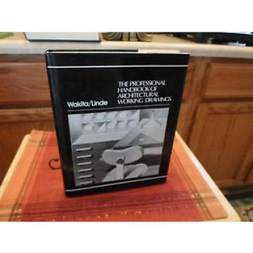 The Professional Handbook of Architectural Working Drawings by Wakita/Linde HC/D