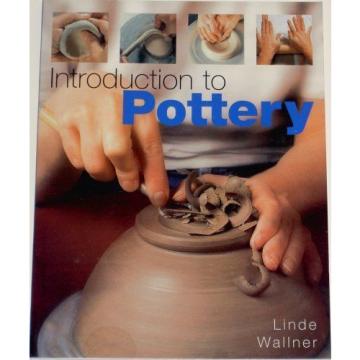 Wallner Linde L,INTRO TO POTTERY,EAGLE