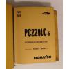 KOMATSU PC220LC-6 Hydraulic Excavator Repair Parts List Catalog Owners Manual