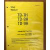 Dressta Komatsu Dresser TD7H TD8H TD9H Dozer Shop Service Manual High SN #1 small image