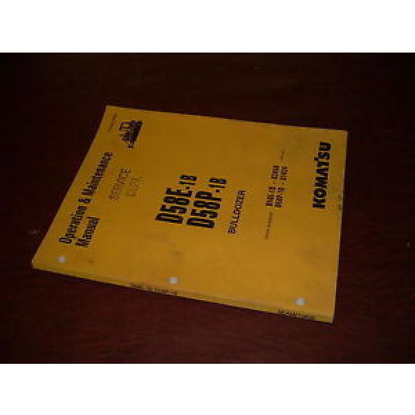 KOMATSU 58 D58 P -1B BULLDOZER OPERATION MAINTENANCE BOOK MANUAL #1 image