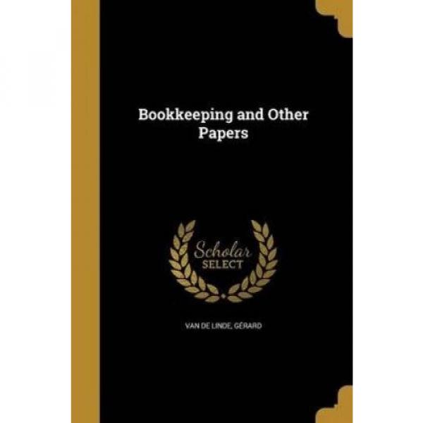 Bookkeeping and Other Papers by Gerard Van De Linde. #2 image