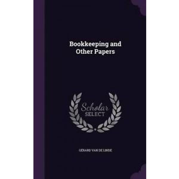 Bookkeeping and Other Papers by Gerard Van De Linde. #1 image